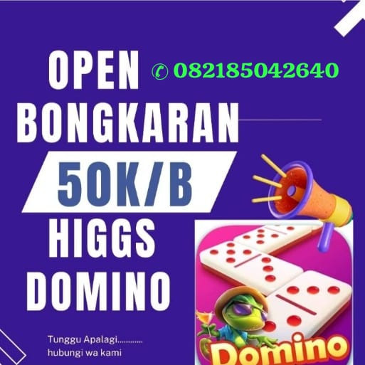 produk TOP UP & BONGKAR CHIP HIGGS DOMINO
